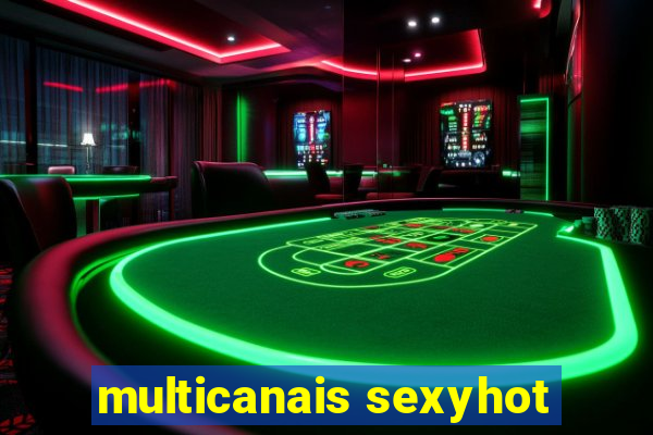 multicanais sexyhot